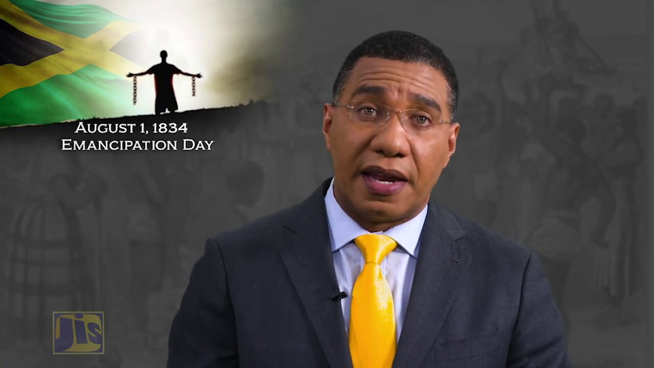 Emancipation Day Message The Most Hon. Andrew Holness Prime Minister