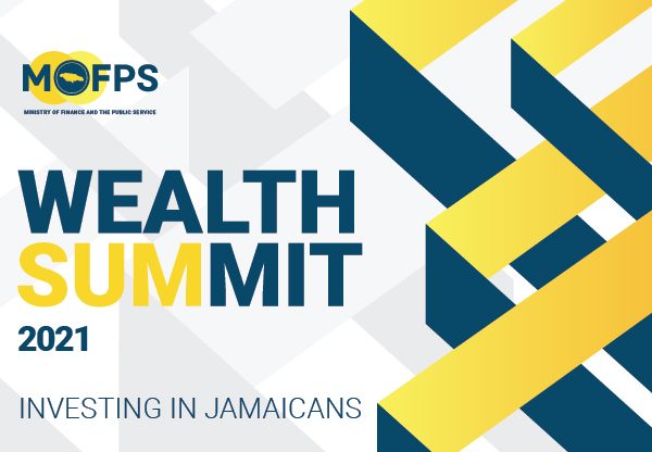 The Ministry of Finance and Public Service will be staging its inaugural Wealth Summit on Wednesday August 18 at 10:00 a.m. The online event is the first in a quarterly series and is aimed at helping Jamaicans identify solutions that will improve their lives and find financial security during the COVID-19 pandemic. The summit is free of cost and will be live-streamed on the Ministry of Finance and the Public Service Facebook and YouTube pages as well as across all the social media pages of the Jamaica Information Service. 

