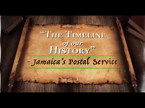 Timeline of our History – Jamaica’s Postal Services