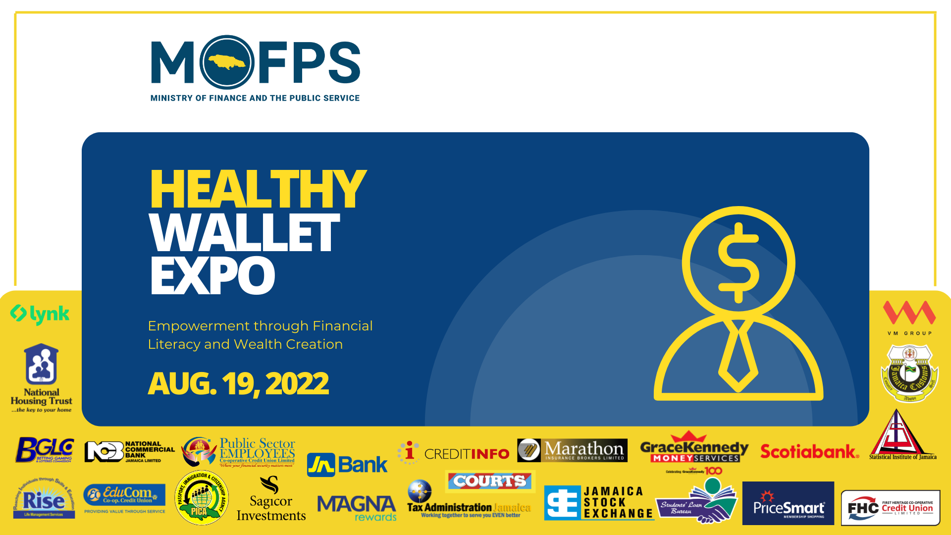  Flyer for the Ministry of Finance and the Public Service’s Healthy Wallet Expo< which will be held on August 19.


