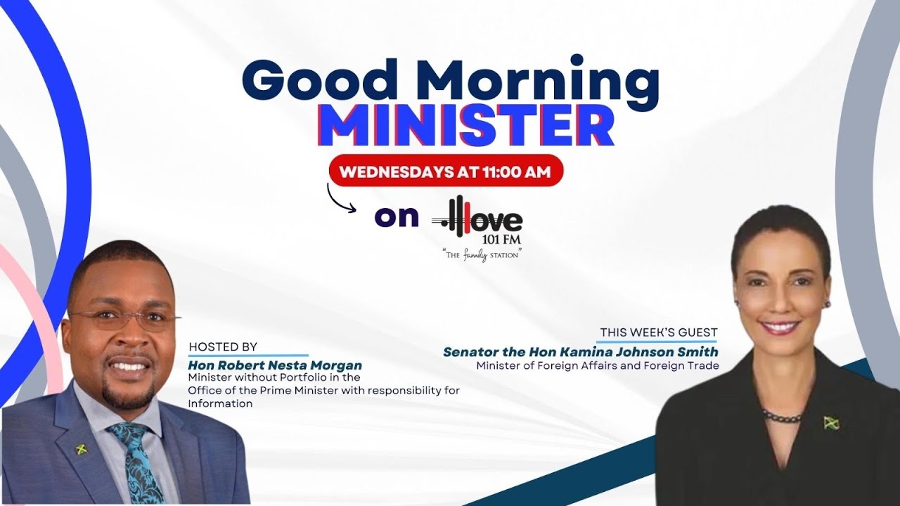 JISTV | Good Morning Minister, with the Hon. Robert Morgan and Senator the Hon Kamina Johnson Smith