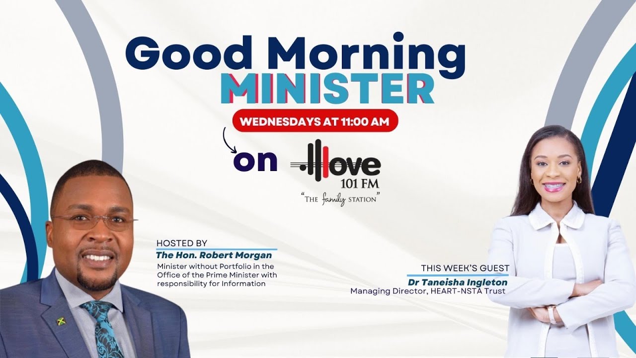 JISTV | Good Morning Minister, with the Hon. Robert Morgan and Dr. Taneisha Ingleton