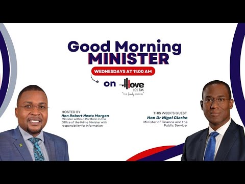 JISTV | Rebroadcast: Good Morning Minister, with the Hon. Robert Morgan and the Hon. Nigel Clarke