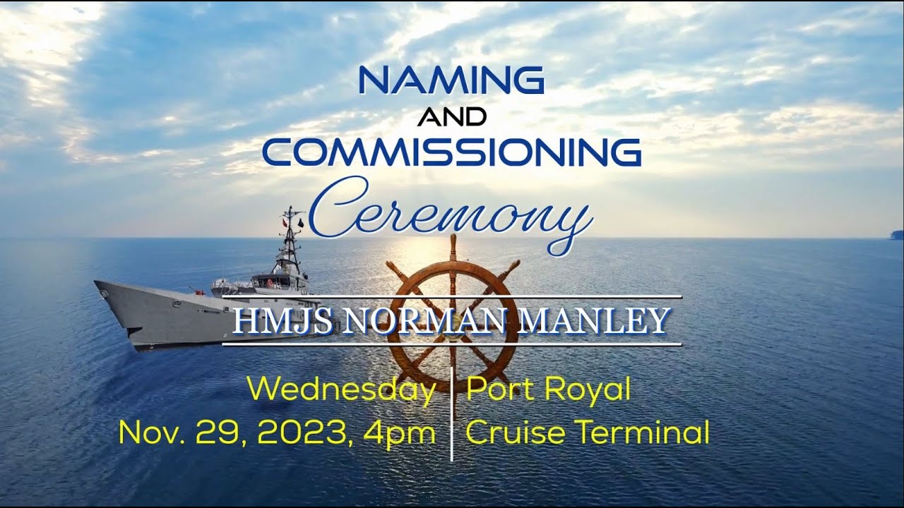 JISTV | Jamaica Defence Force Naming and Commissioning Ceremony for the HMJS Norman Manley
