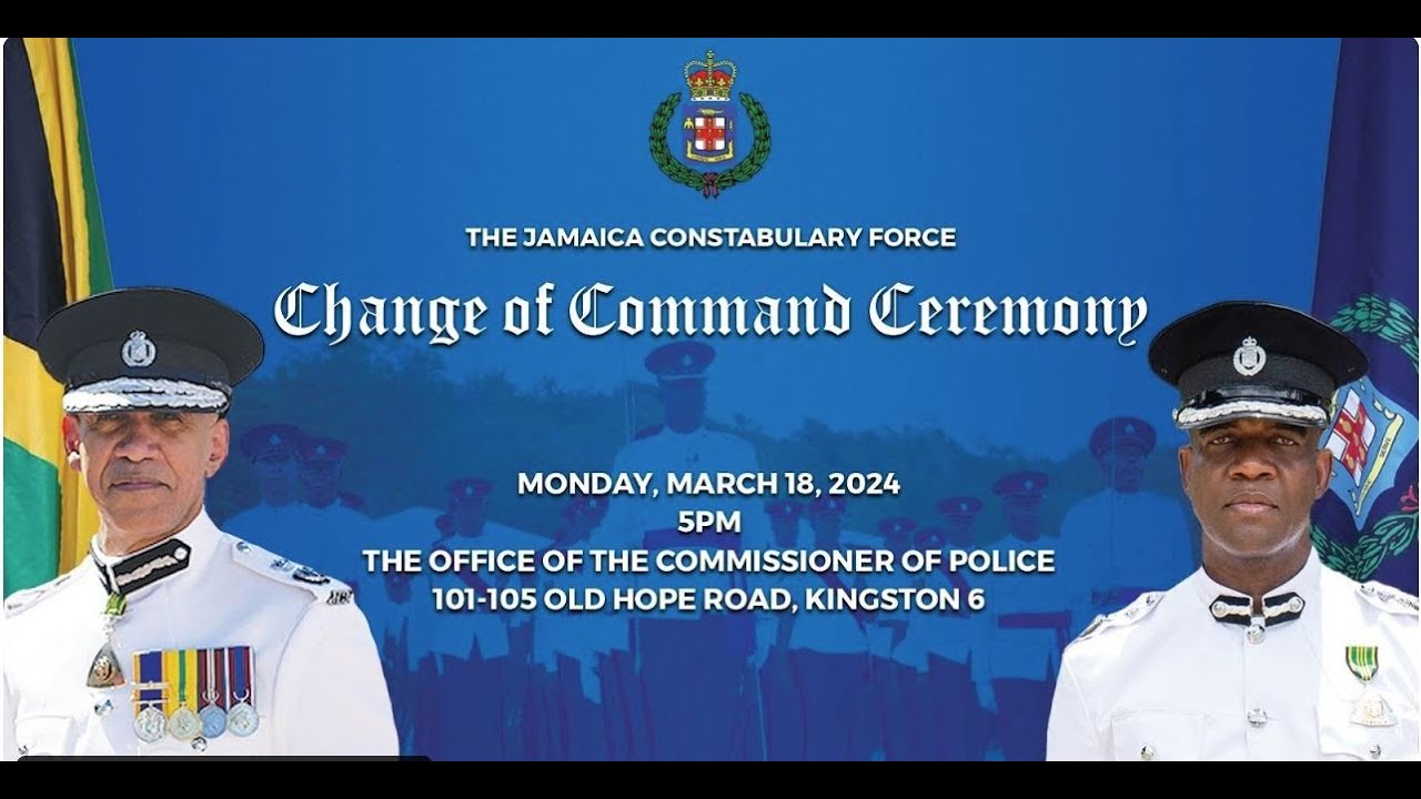 JISTV |The Jamaica Constabulary Force (JCF)Change of Command Ceremony