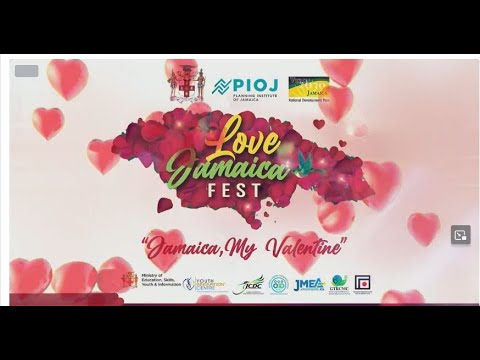 JISTV | Vision2030 Valentine’s Special: “Love Jamaica Fest”, Jamaica My Valentine