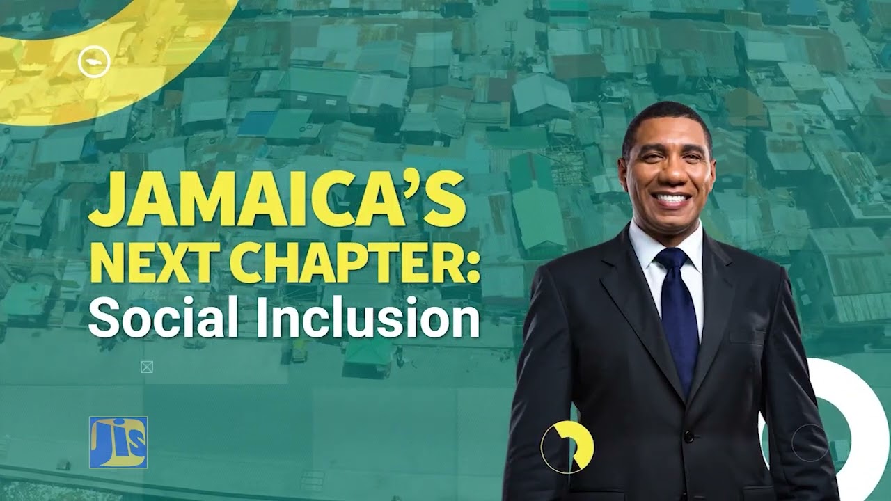 Jamaica’s Next Chapter- Social Inclusion