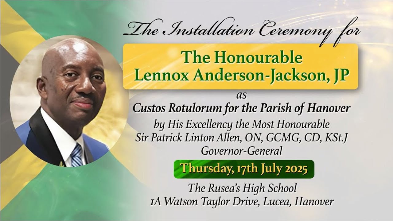 JISTV | Installation Ceremony for the Custos Rotulorum of Hanover, Hon. Lennox Anderson-Jackson, JP