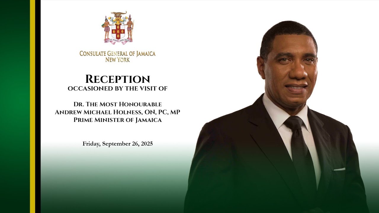 Consulate General of Jamaica New York Reception Occasioned by Dr. the Most Hon. Andrew Holness