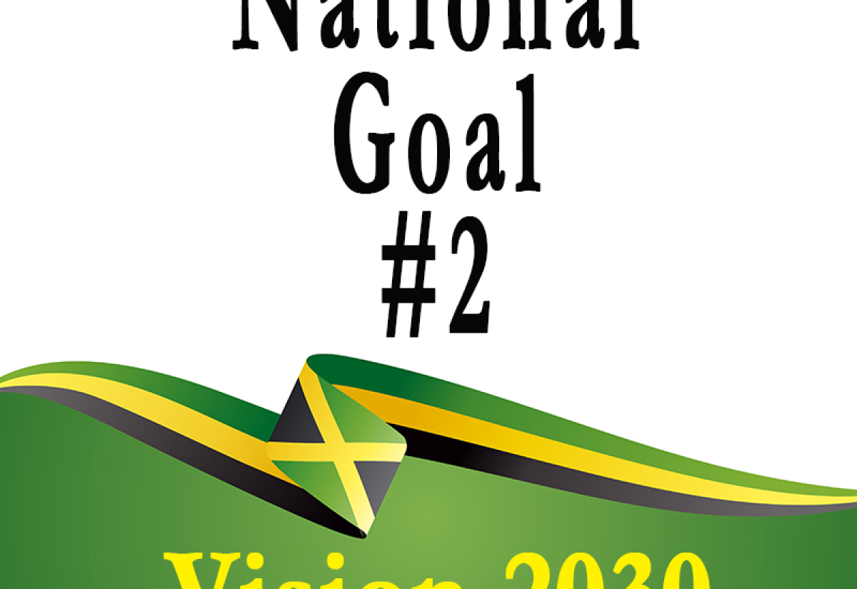 Vision 2030 Jamaica – National Goal #2